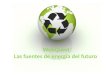 WebQuest Las fuentes de energía del futuro