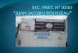 SEC. PART. N° 0210 “JUAN JACOBO ROUSSEAU”