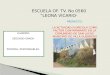 ESCUELA OF. TV. No 0560 “LEONA VICARIO ”