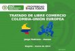 TRATADO DE LIBRE COMERCIO COLOMBIA-UNIÓN EUROPEA