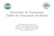 Protocolo de Tsunamis Taller de Tsunamis de Ponce