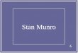 Stan Munro