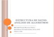 ESTRUCTURA DE DATOS: Análisis de algoritmos