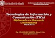 Tecnologías de Información y Comunicación (TICs) Diplomado en Docencia Universitaria