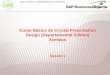 Curso Básico de  Crystal Presentation Design  (Departamental  Edition ) Xcelsius Sesión 1
