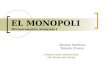 EL MONOPOLI Microeconomía Avançada I