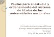 Pautas para el estudio y ordenamiento del sistema de títulos de las universidades nacionales
