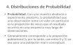 4.  Distribuciones  de  Probabilidad