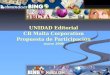 UNIDAD Editorial CB Malta Corporation Propuesta de Participaci ón marzo 2008