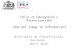 Chile en Emergencia y Reconstrucción ¿Qué Rol Juega la Información?