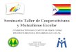 Seminario Taller de Cooperativismo y Mutualismo Escolar