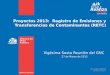 Proyectos 2013:  Registro de Emisiones y Transferencias de Contaminantes (RETC)