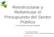 Reestructurar y Reformular el Presupuesto del Sector Público Un enfoque  descentralista