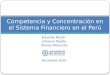 Competencia y Concentración en el Sistema Financiero en el Perú