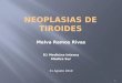 NEOPLASIAS DE TIROIDES