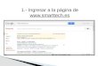 1.- Ingresar a la página de  smarttech.es