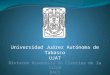 Universidad Juárez Autónoma de Tabasco UJAT División  Académica de Ciencias de la Salud DACS
