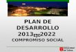 PLAN DE DESARROLLO 2013 - 2022