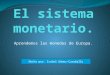 El sistema monetario