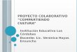 Proyecto colaborativo “Compartiendo cultura”