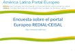 Encuesta sobre el portal Europeo  REDIAL-CEISAL