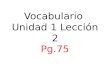 Vocabulario Unidad  1  Lección  2
