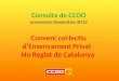 Consulta de CCOO novembre /desembre 2012