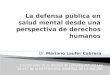 La defensa pública en salud mental desde una perspectiva de derechos humanos