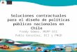 Soluciones contractuales para el diseño de políticas públicas nacionales en Chile