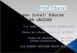 Programa Intel ® Educar PLAN UNIDAD