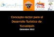 Concepto rector para el Desarrollo Turístico de  Yucuaiquín