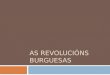 As revolucións burguesas