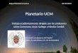 Planetario UCM Trabajo académicamente dirigido por los profesores