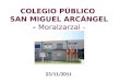 COLEGIO PÚBLICO  SAN MIGUEL ARCÁNGEL -  Moralzarzal  -