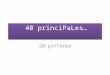 40  princiPaLes …