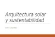 Arquitectura solar y sustentabilidad