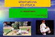 Juegos y deportes alternativos ED.FÍSICA