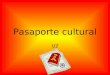 Pasaporte cultural