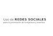Uso de  REDES SOCIALES para la promoción de congresos y eventos