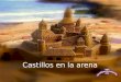 Castillos en la arena