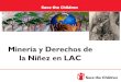 Minería y Derechos de la Niñez en LAC