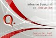 Informe Semanal TV - Semana 36-2012