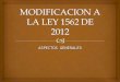 modificacion ley 1562