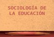 sociologia de la educación
