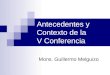 Antecedentes y Contexto de la V Conferencia