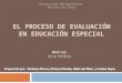 PROCESO DE EVALUACION EN EDUCACION ESPECIAL