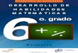 Cuadernillo de Desarrollo de Habilidades Matematicas 6to. grado