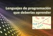 Lenguajes de programación que deberías aprender