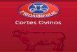 Cortes Ovinos