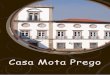 Casa Mota Prego - Español
